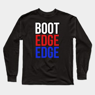 BOOT EDGE EDGE Pete Buttigieg 2020 Presidential Campaign Long Sleeve T-Shirt